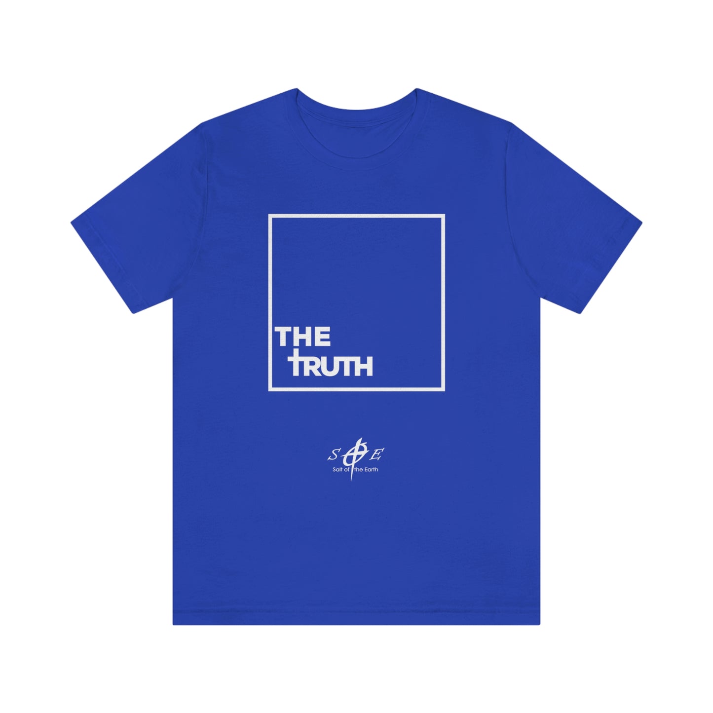 The Truth - Unisex Jersey Short Sleeve Tee