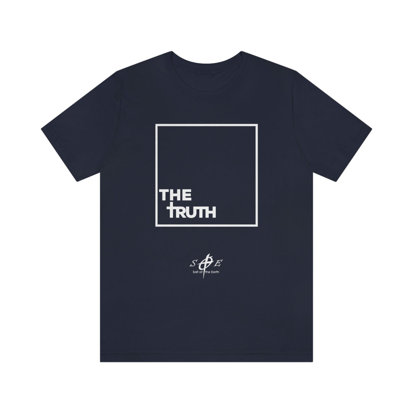 The Truth - Unisex Jersey Short Sleeve Tee