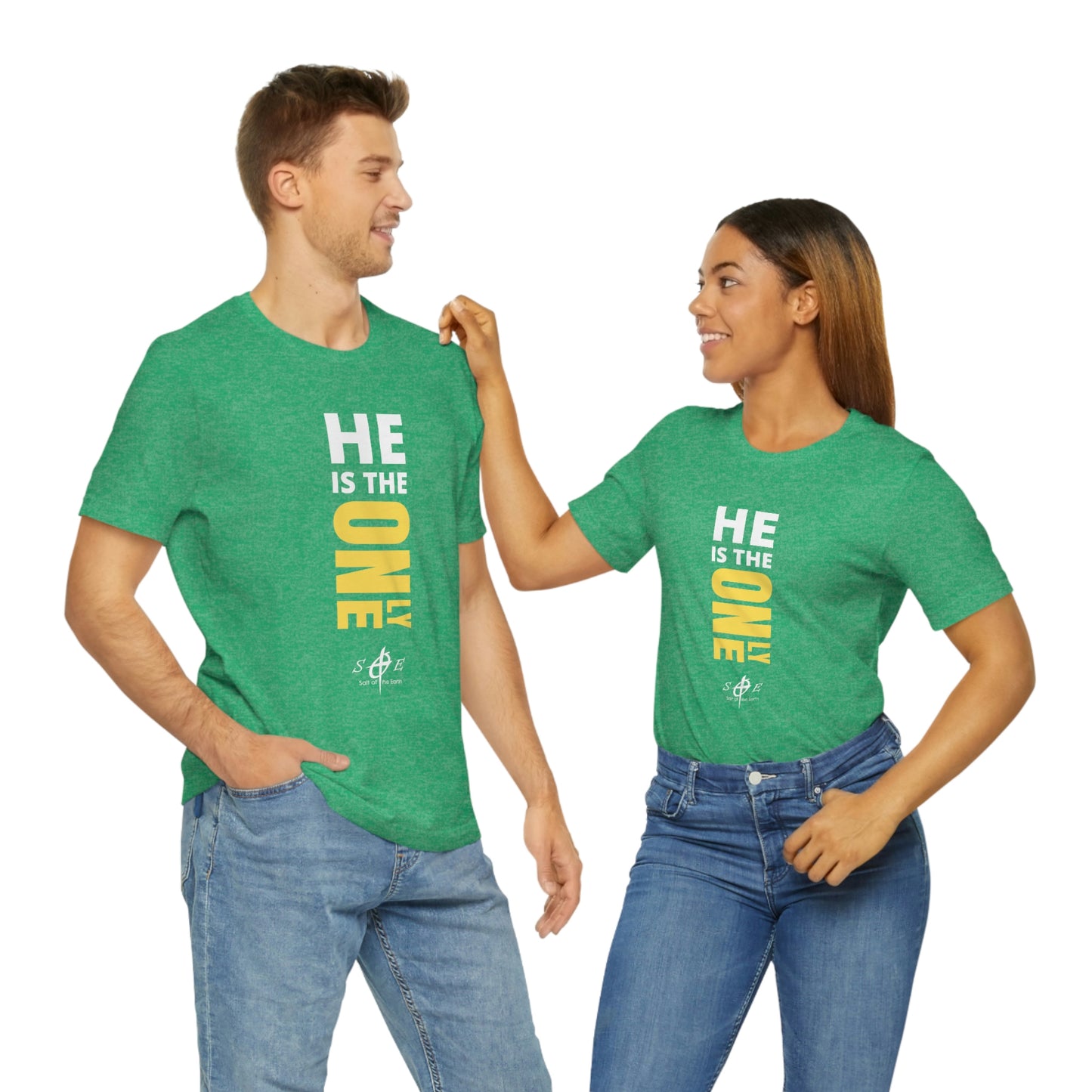 He is the ONLY One Unisex Jersey Short Sleeve Tee