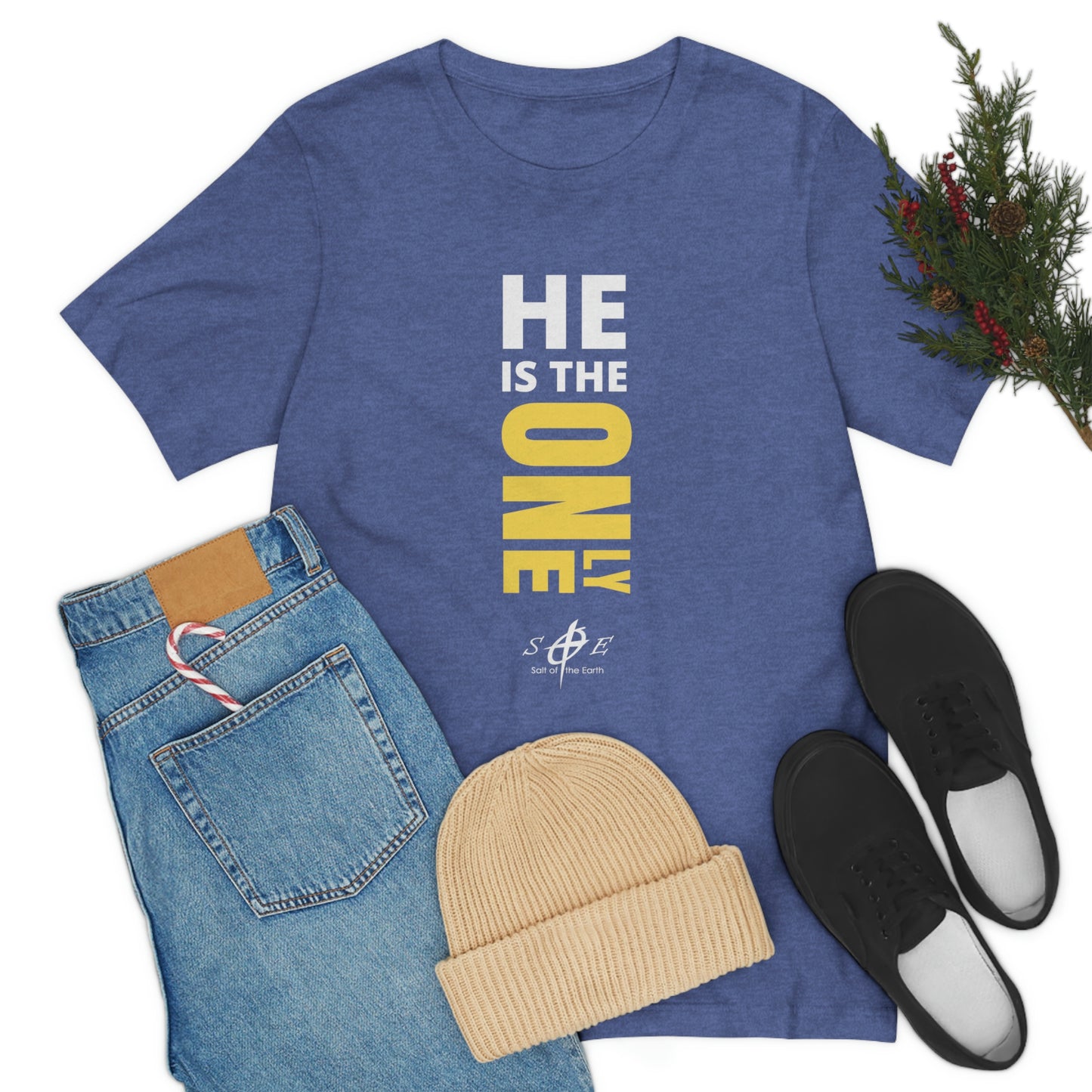 He is the ONLY One Unisex Jersey Short Sleeve Tee