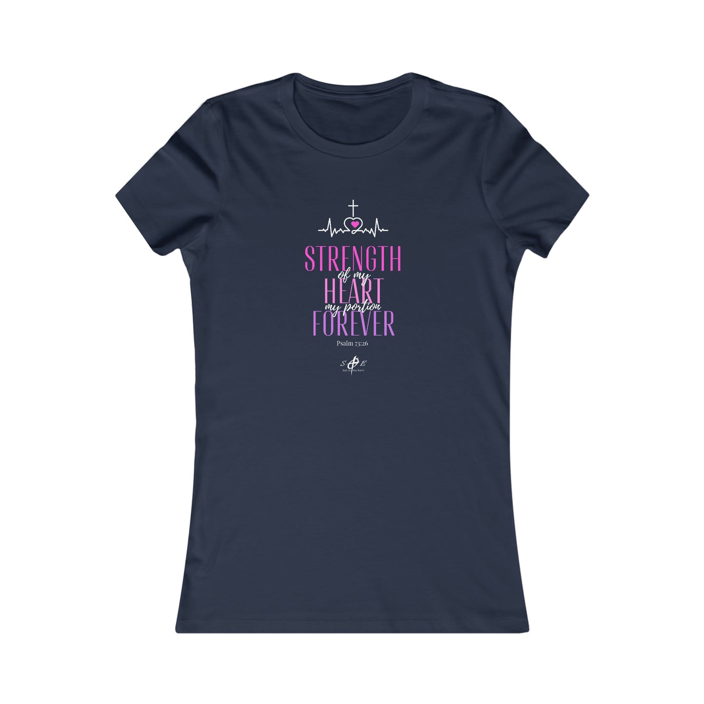 Strenght & Portion - Women's Favorite Tee